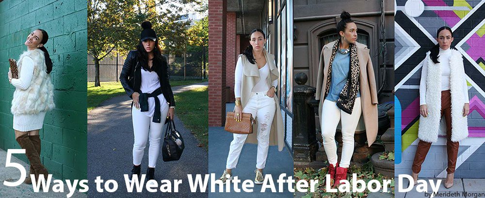 5 Ways to Wear White After Labor Day - Merideth Morgan